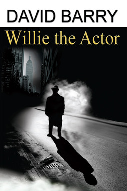 Barry, David - Willie the Actor, ebook