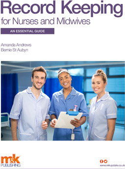 Andrews, Amanda - Record Keeping for Nurses and Midwives: An essential guide, ebook