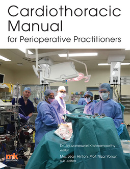 Krishnamoorthy, Dr Bhuvaneswari - Cardiothoracic Manual for Perioperative Practitioners, e-bok