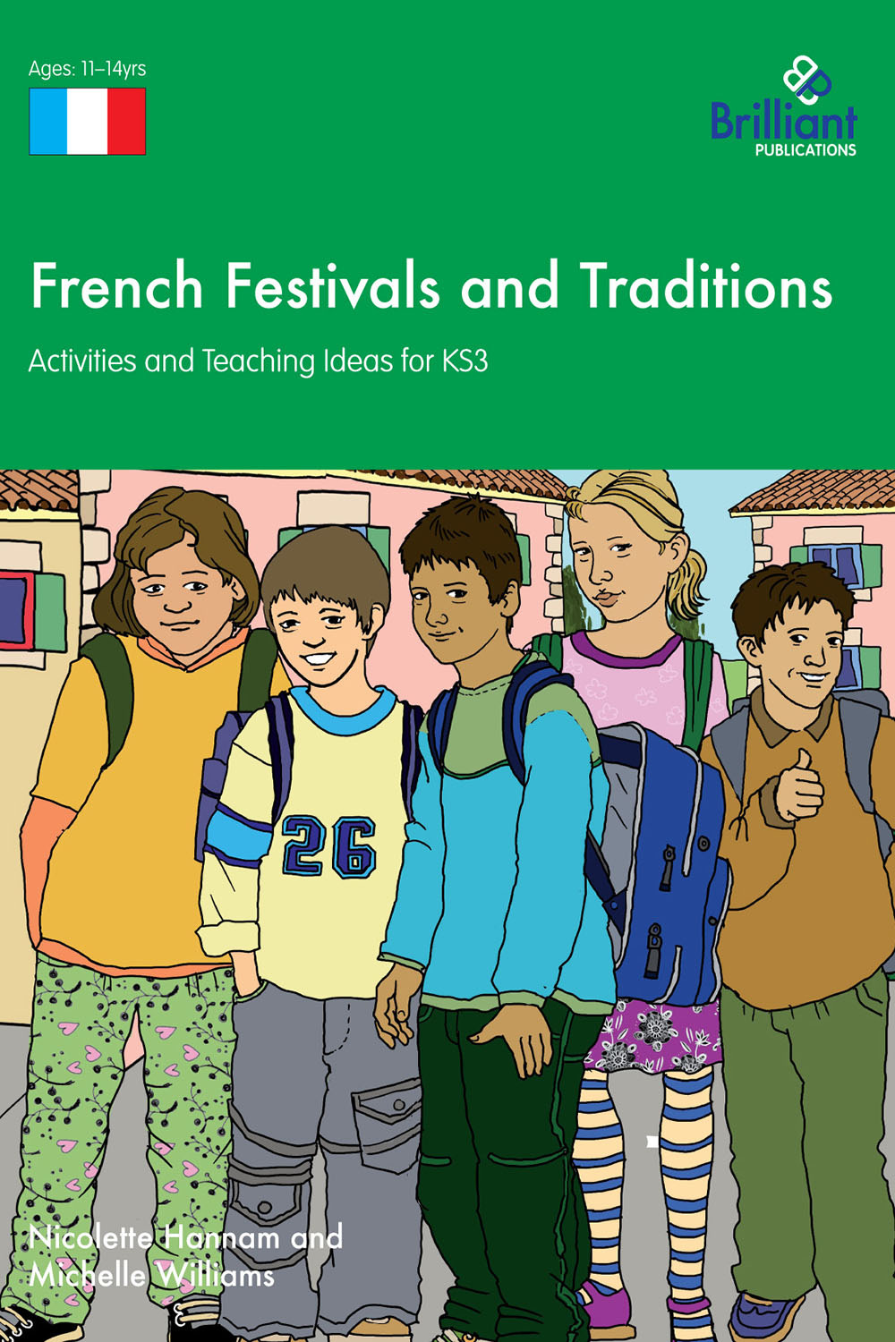 Hannam, Nicolette - French Festivals and Traditions KS3, ebook