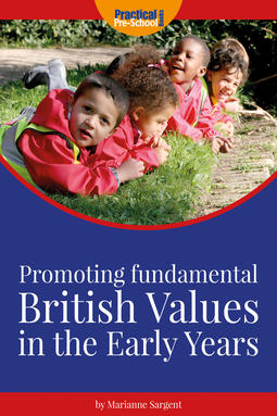 Sargent, Marianne - Promoting Fundamental British Values, ebook