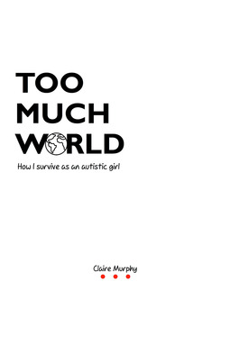 Murphy, Claire - Too Much World, ebook