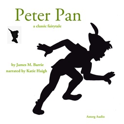 Barrie, J. M. - The Story of Peter Pan, a Fairy Tale, audiobook