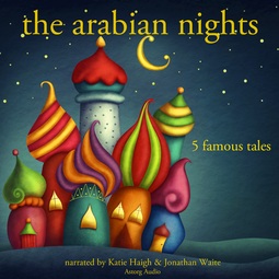 Waite, Jonathan - The Arabian Nights: 5 Famous Stories, audiobook
