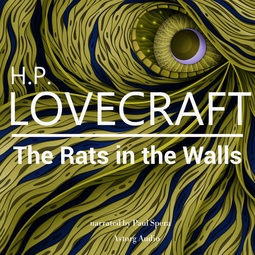 Lovecraft, H. P. - H. P. Lovecraft : The Rats in the Walls, audiobook