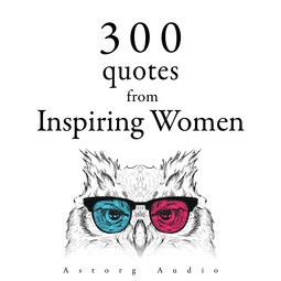 Teresa, Mother - 300 Quotes from Inspiring Women, audiobook