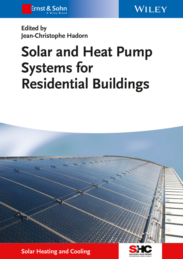 Hadorn, Jean-Christophe - Solar and Heat Pump Systems for Residential Buildings, ebook