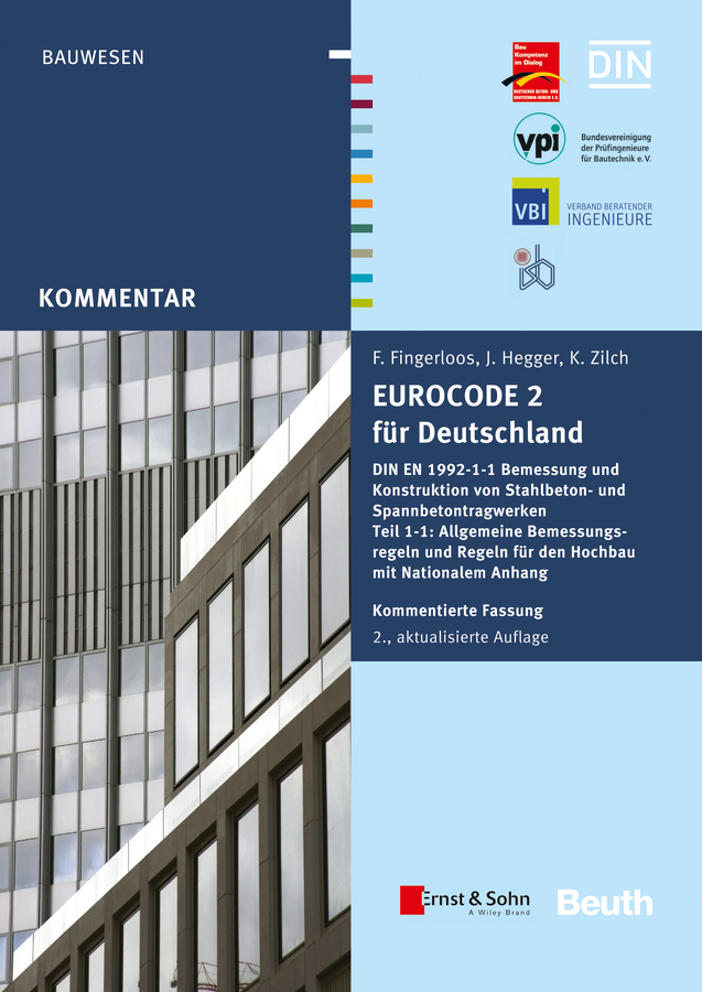 Fingerloos, Frank - Eurocode 2 für Deutschland: DIN EN 1992-1-1 Bemessung und Konstruktion von Stahlbeton- und Spannbetontragwerken - Teil 1-1, ebook