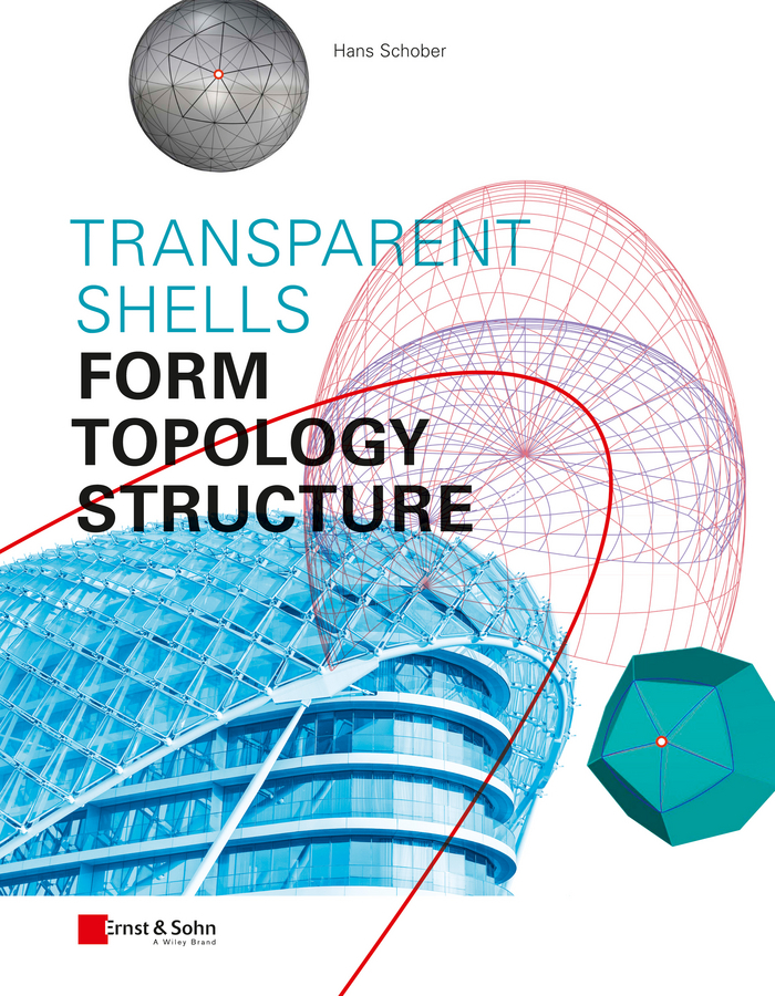 Schober, Hans - Transparent Shells: Form, Topology, Structure, e-bok