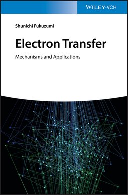 Fukuzumi, Shunichi - Electron Transfer: Mechanisms and Applications, e-bok