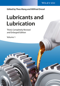 Dresel, Wilfried - Lubricants and Lubrication, 2 Volume Set, e-kirja