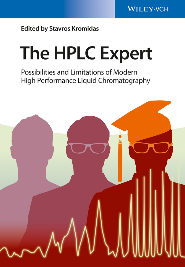 Kromidas, Stavros - The HPLC Expert: Possibilities and Limitations of Modern High Performance Liquid Chromatography, ebook
