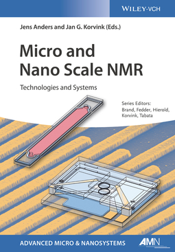 Anders, Jens - Micro and Nano Scale NMR: Technologies and Systems, e-kirja