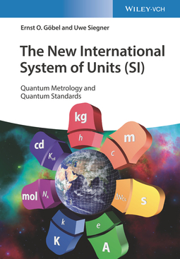 Göbel, Ernst O. - The New International System of Units (SI): Quantum Metrology and Quantum Standards, ebook