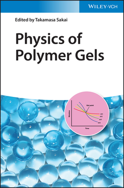 Sakai, Takamasa - Physics of Polymer Gels, ebook