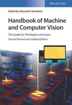 Hornberg, Alexander - Handbook of Machine and Computer Vision: The Guide for Developers and Users, ebook