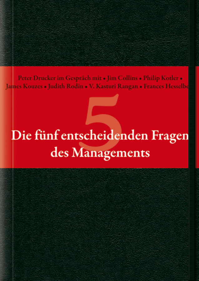 Drucker, Peter F. - Die funf entscheidenden Fragen des Managements, e-bok