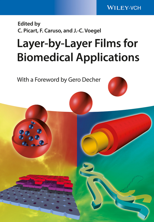 Picart, Catherine - Layer-by-Layer Films for Biomedical Applications, ebook