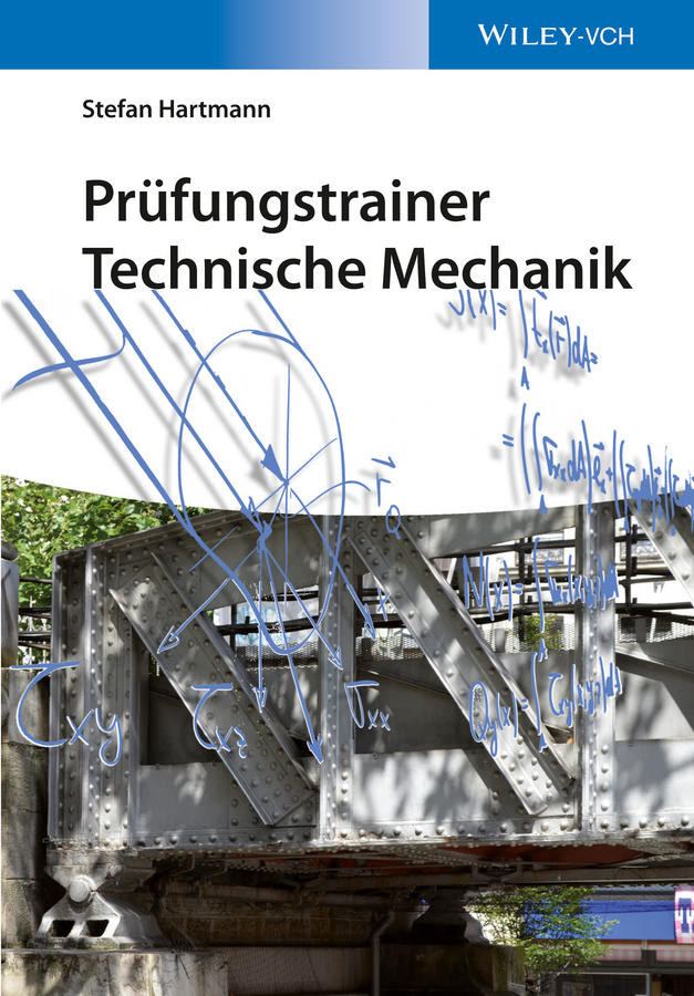Hartmann, Stefan - Prüfungstrainer Technische Mechanik, ebook