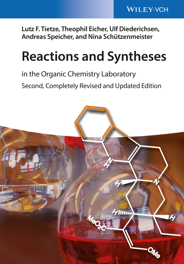 Tietze, Lutz F. - Reactions and Syntheses: In the Organic Chemistry Laboratory, ebook