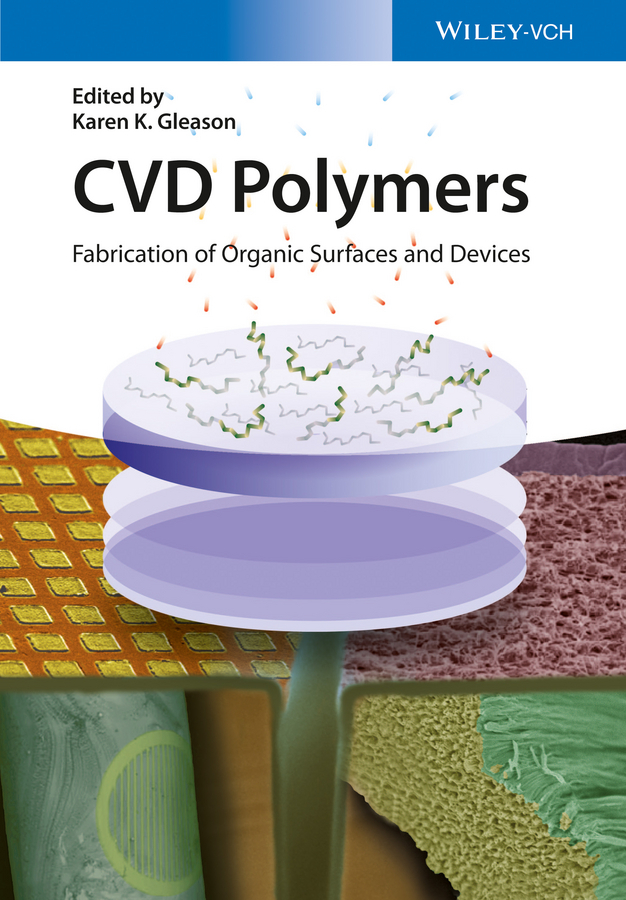 Gleason, Karen - CVD Polymers: Fabrication of Organic Surfaces and Devices, ebook