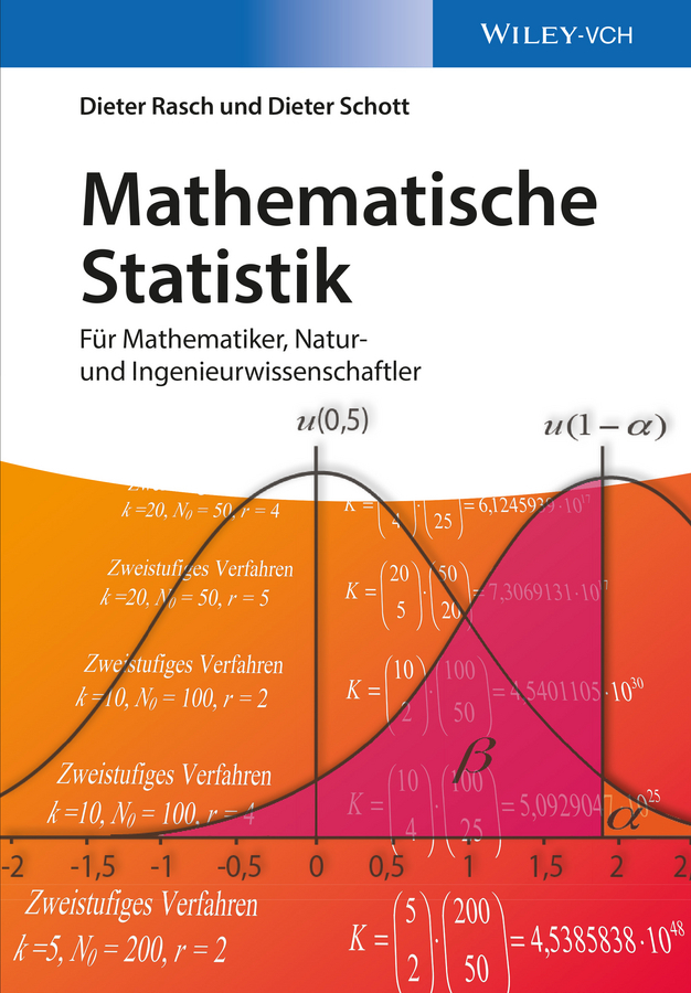 Rasch, Dieter - Mathematische Statistik: Für Mathematiker, Natur- und Ingenieurwissenschaftler, ebook