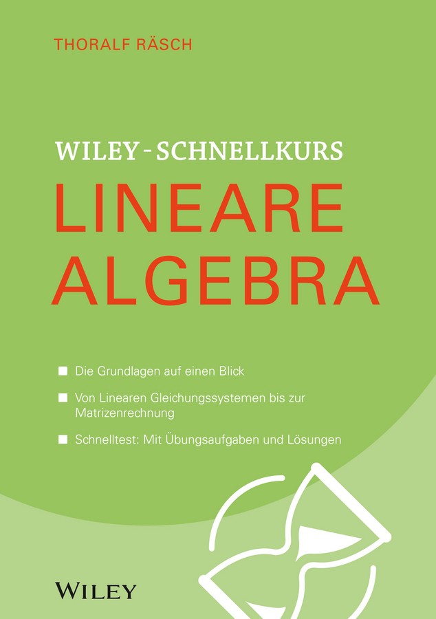 Räsch, Thoralf - Wiley-Schnellkurs Lineare Algebra, ebook