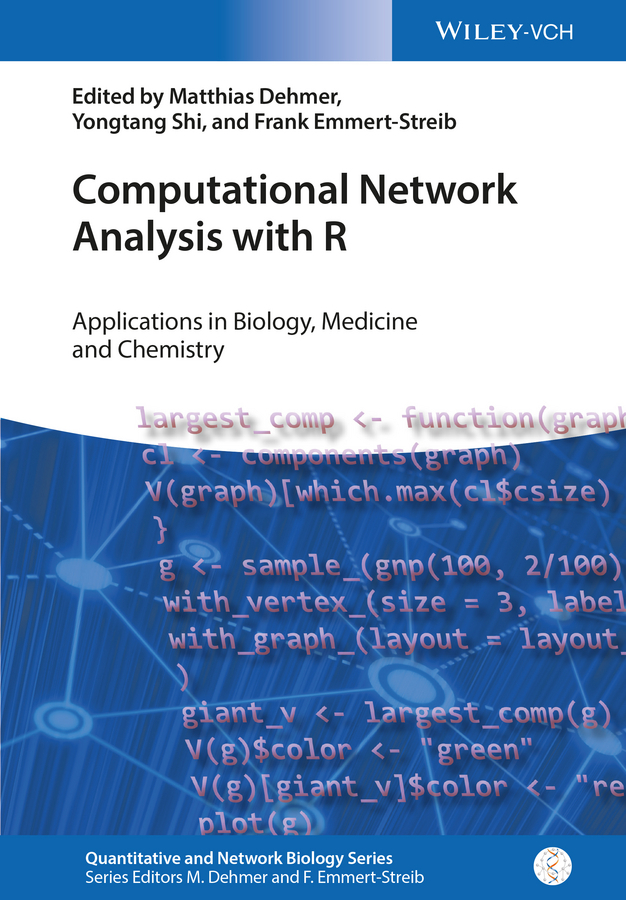 Dehmer, Matthias - Computational Network Analysis with R: Applications in Biology, Medicine and Chemistry, ebook