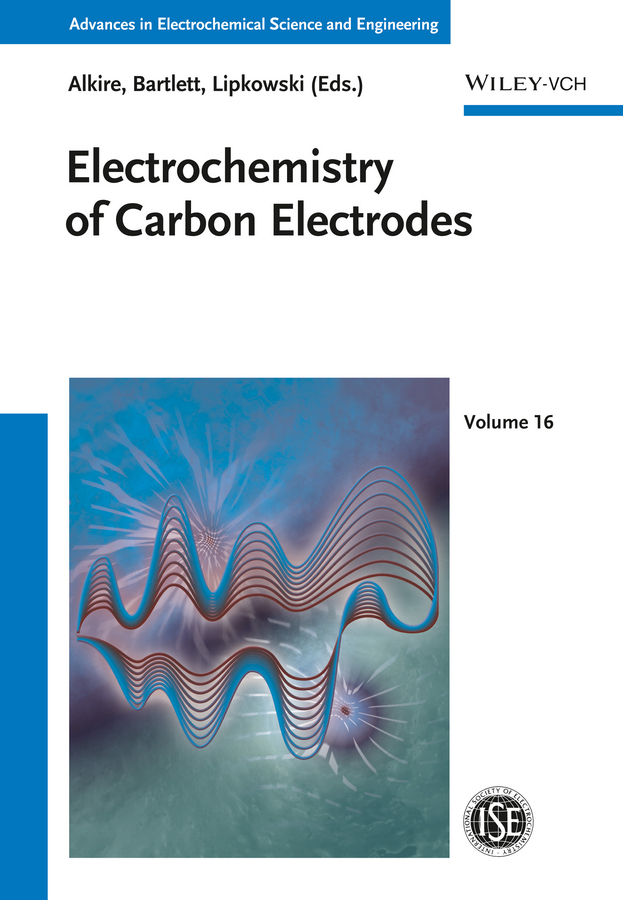 Alkire, Richard C. - Electrochemistry of Carbon Electrodes, ebook