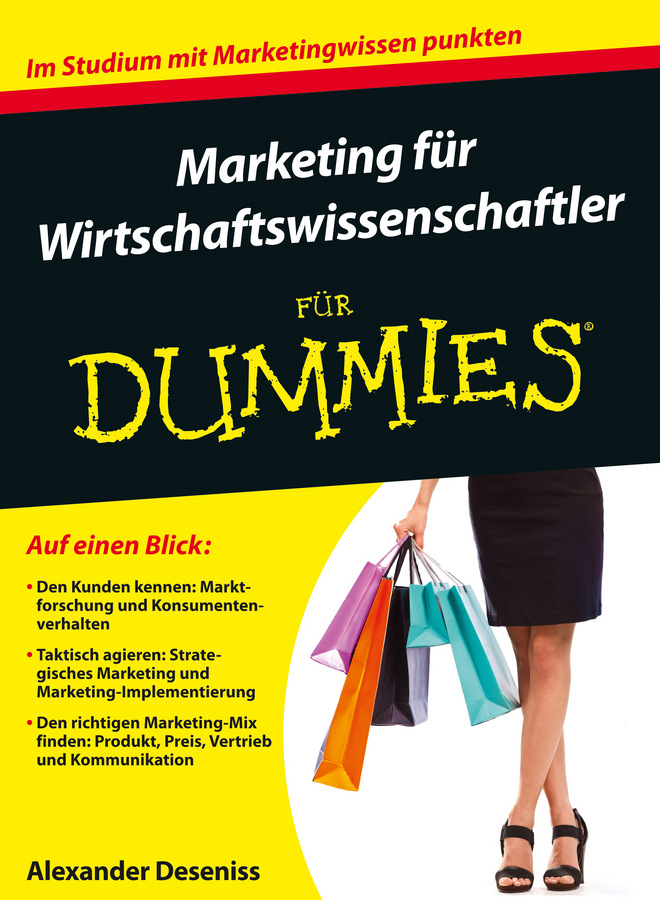 Deseniss, Alexander - Marketing für Wirtschaftswissenschaftler für Dummies, ebook
