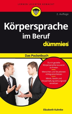 Kuhnke, Elizabeth - Körpersprache im Beruf für Dummies Das Pocketbuch, ebook
