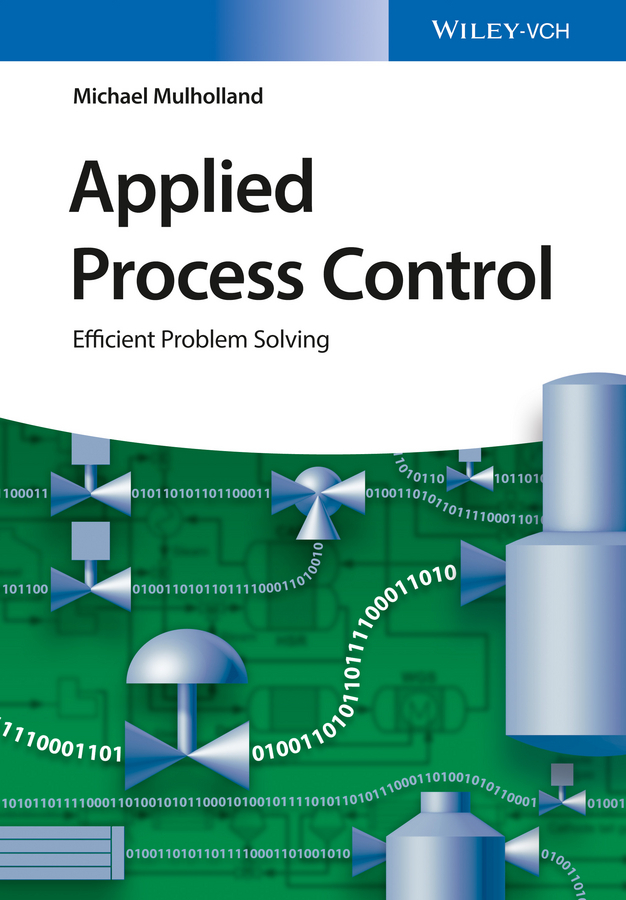 Mulholland, Michael - Applied Process Control: Efficient Problem Solving, ebook