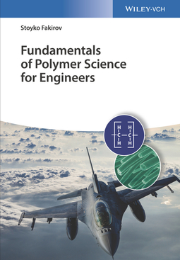Fakirov, Stoyko - Fundamentals of Polymer Science for Engineers, e-kirja