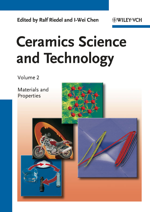 Riedel, Ralf - Ceramics Science and Technology, Volume 2: Materials and Properties, ebook