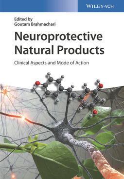 Brahmachari, Goutam - Neuroprotective Natural Products: Clinical Aspects and Mode of Action, ebook