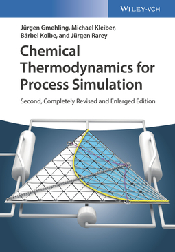 Gmehling, Jürgen - Chemical Thermodynamics for Process Simulation, e-bok