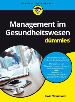 Matusiewicz, David - Management im Gesundheitswesen für Dummies, e-kirja