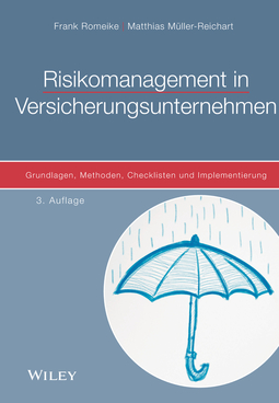 Romeike, Frank - Risikomanagement in Versicherungsunternehmen: Grundlagen, Methoden, Checklisten und Implementierung, ebook