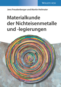 Freudenberger, Jens - Materialkunde der Nichteisenmetalle und -legierungen, ebook