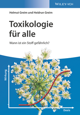 Greim, Helmut - Toxikologie für alle: Wann ist ein Stoff gefährlich?, ebook