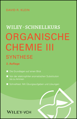 Klein, David R. - Wiley-Schnellkurs Organische Chemie III Synthese, ebook