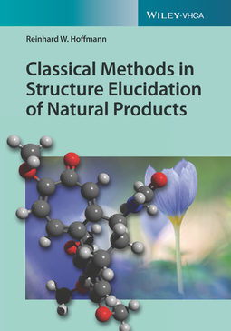 Hoffmann, Reinhard W. - Classical Methods in Structure Elucidation of Natural Products, e-kirja