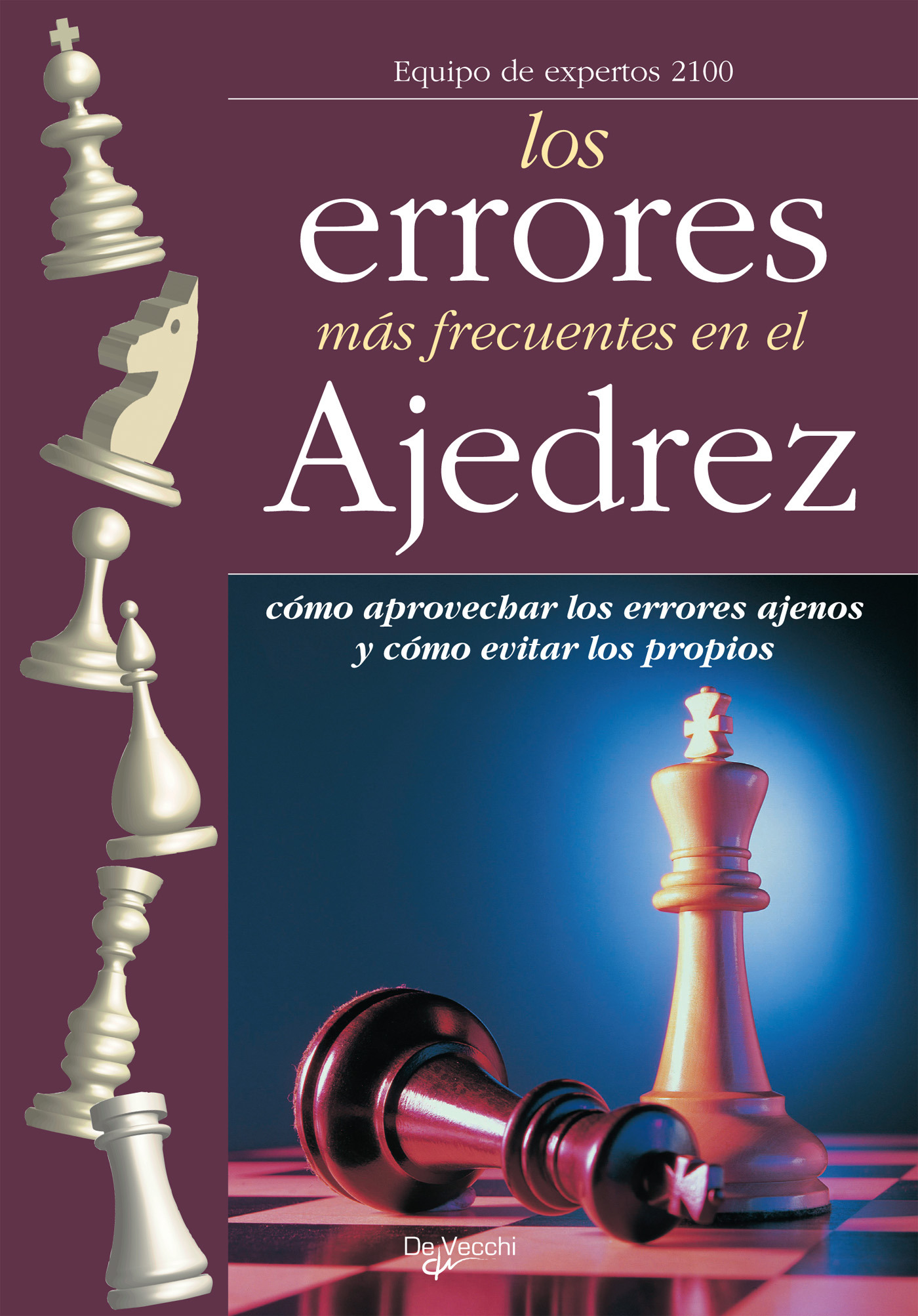 2100, Equipo de expertos 2100 Equipo de expertos - Errores en el ajedrez, ebook