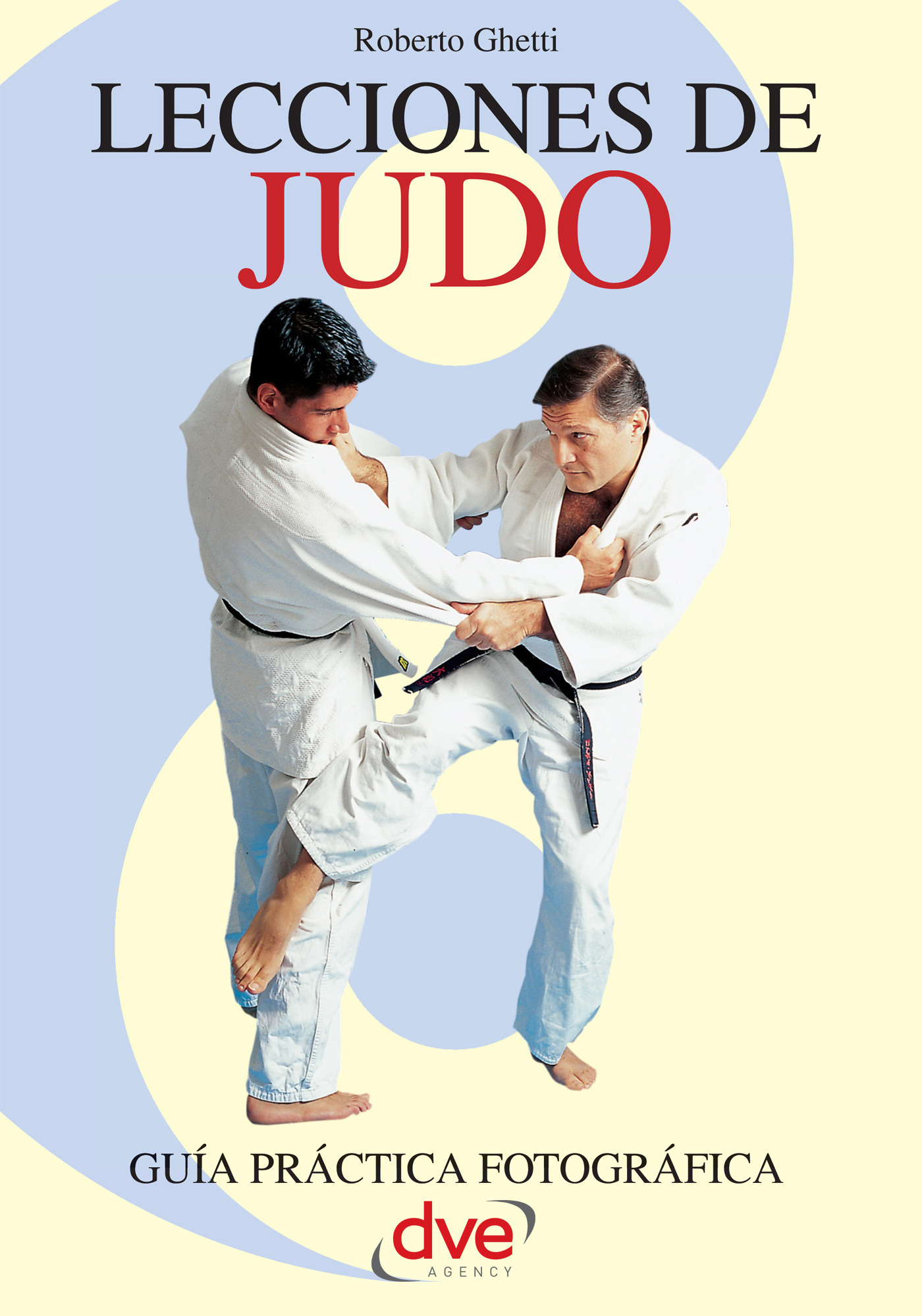 Ghetti, Roberto - Lecciones de Judo, e-kirja