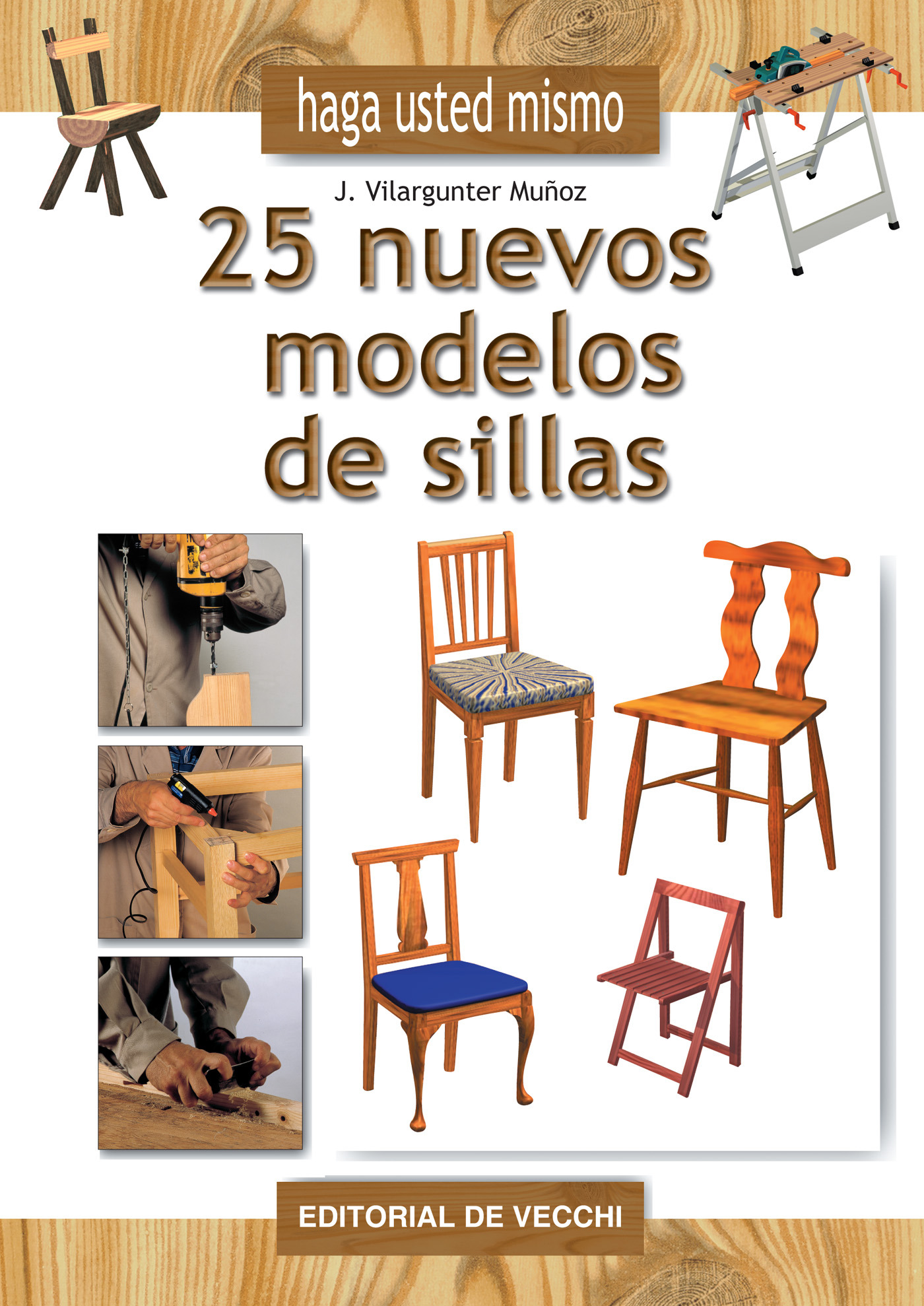 Muñoz, Joaquín Vilargunter - Haga usted mismo 25 nuevos modelos de sillas, ebook