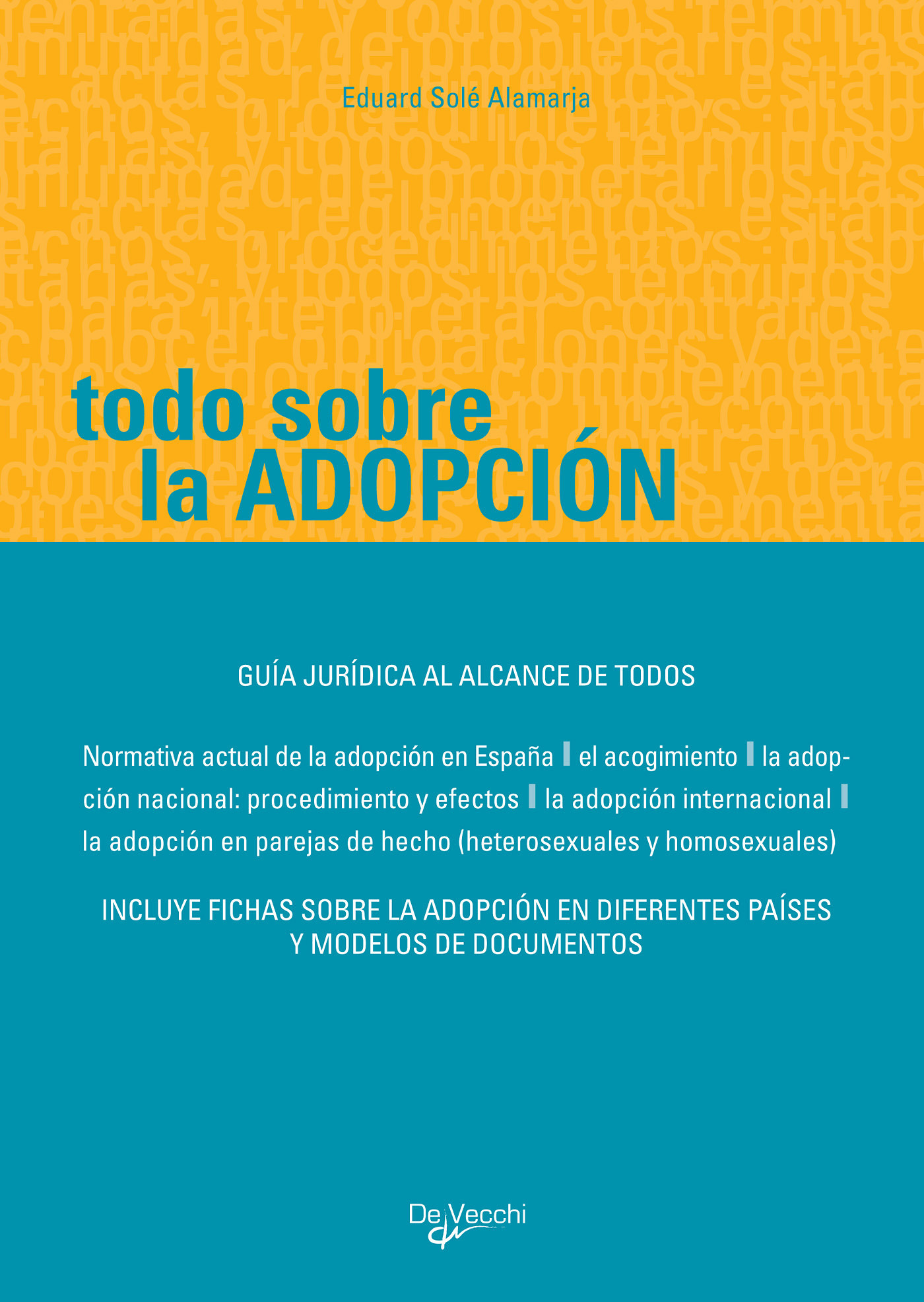Alamarja, Eduard Solé - Todo sobre la adopción, e-kirja