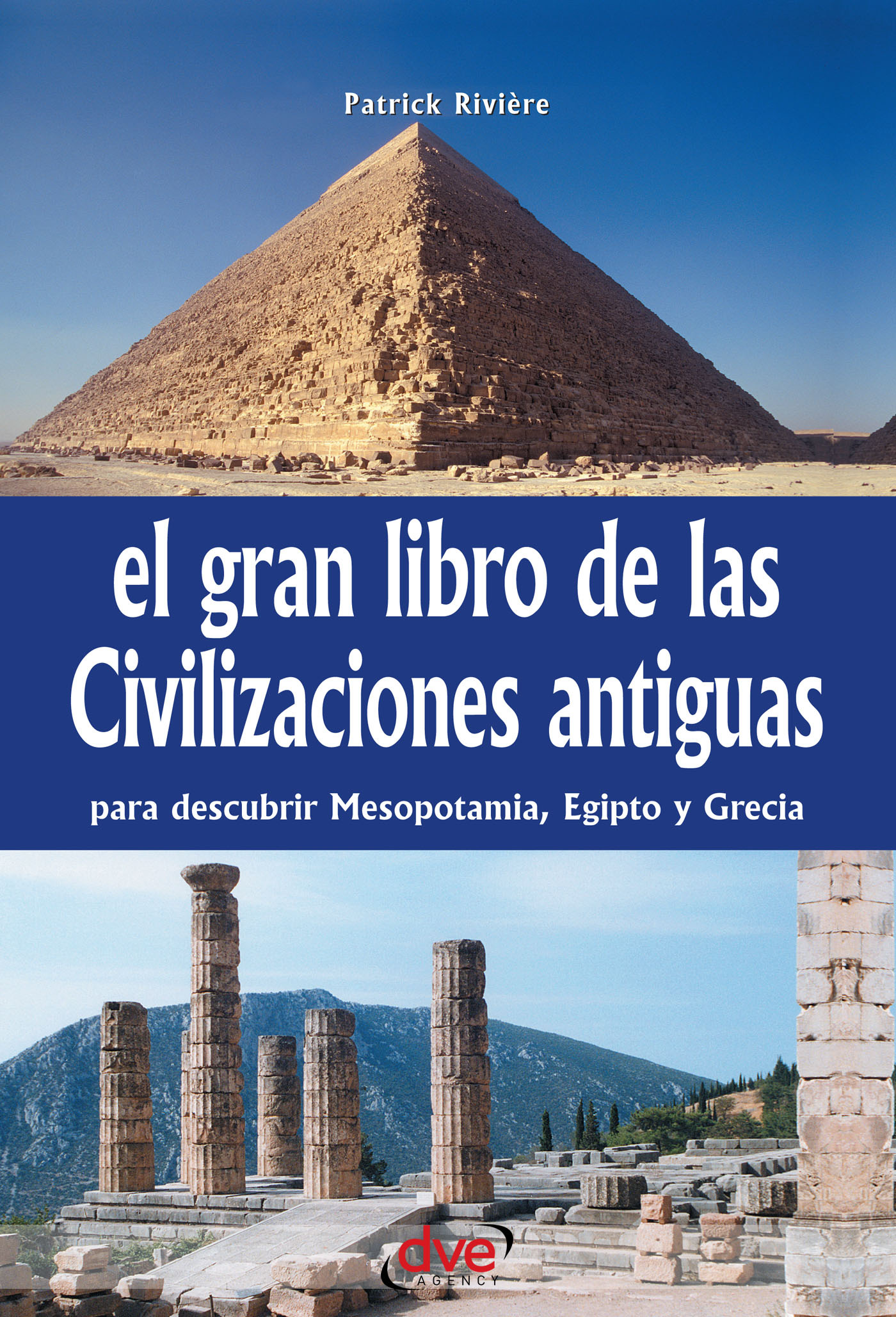 Riviére, Patrick - El gran libro de las civilizaciones antiguas, ebook