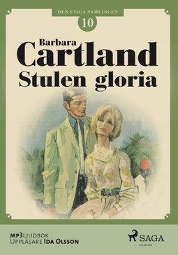 Cartland, Barbara - Stulen Gloria, audiobook