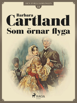 Cartland, Barbara - Som örnar flyga, ebook