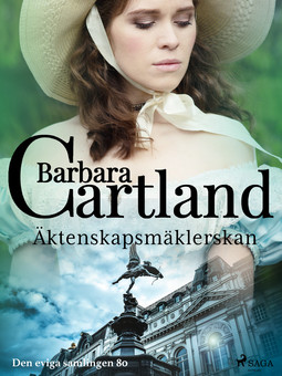 Cartland, Barbara - Äktenskapsmäklerskan, e-kirja